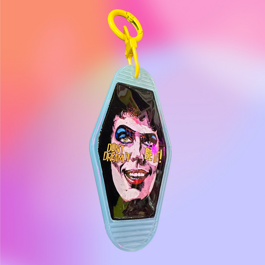 Killer one of a kind Epoxy Vintage Style Keychain! - Don't dream it, BE it - Rocky Horror